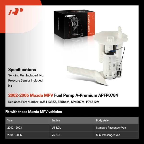 2002-2006 Mazda MPV Fuel Pump A-Premium APFP0784