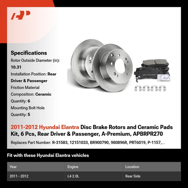 2011-2012 Hyundai Elantra Disc Brake Rotors and Ceramic Pads Kit, 6 Pcs, Rear Driver & Passenger, A-Premium, APBRPR270