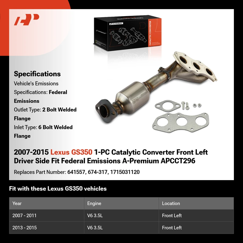 2007-2015 Lexus GS350 1-PC Catalytic Converter Front Left Driver Side Fit Federal Emissions A-Premium APCCT296