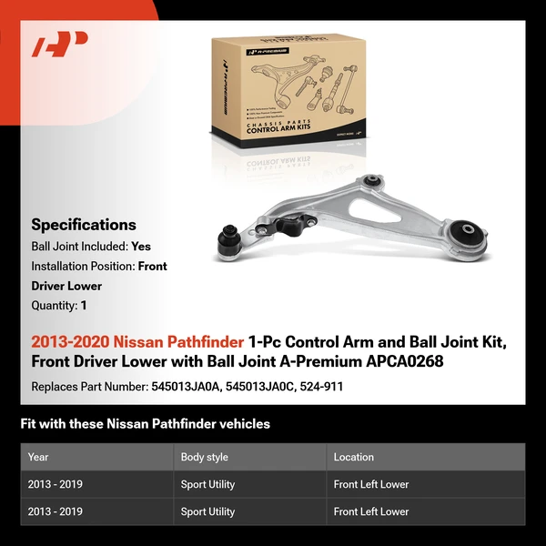 2013-2020 Nissan Pathfinder 1-Pc Control Arm and Ball Joint Kit, Front Driver Lower with Ball Joint A-Premium APCA0268