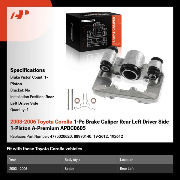 2003-2006 Toyota Corolla 1-Pc Brake Caliper Rear Left Driver Side 1-Piston A-Premium APBC0605