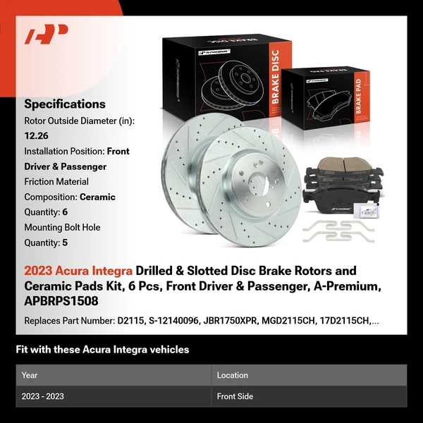 2023 Acura Integra Drilled & Slotted Disc Brake Rotors and Ceramic Pads Kit, 6 Pcs, Front Driver & Passenger, A-Premium, APBRPS1508