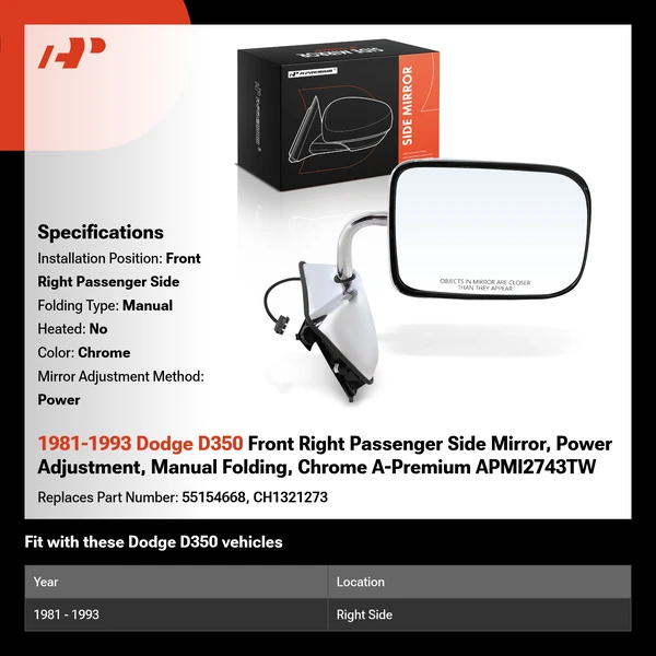 1981-1993 Dodge D350 Front Right Passenger Side Mirror, Power Adjustment, Manual Folding, Chrome A-Premium APMI2743TW
