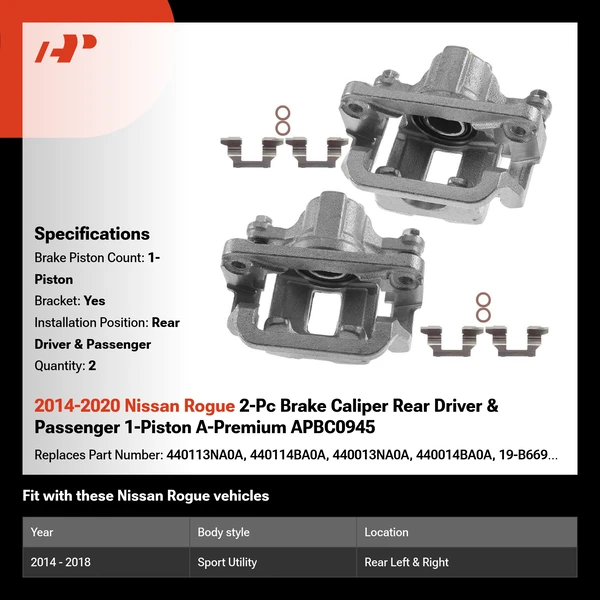 2014-2020 Nissan Rogue 2-Pc Brake Caliper Rear Driver & Passenger 1-Piston A-Premium APBC0945