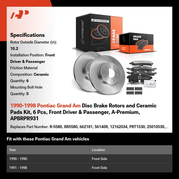 1990-1998 Pontiac Grand Am Disc Brake Rotors and Ceramic Pads Kit, 6 Pcs, Front Driver & Passenger, A-Premium, APBRPR931