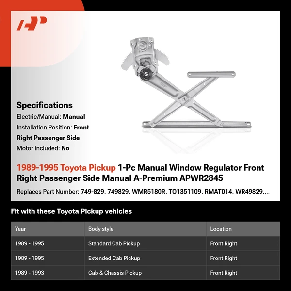 1989-1995 Toyota Pickup 1-Pc Manual Window Regulator Front Right Passenger Side Manual A-Premium APWR2845