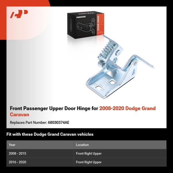 Front Passenger Upper Door Hinge for 2008-2020 Dodge Grand Caravan