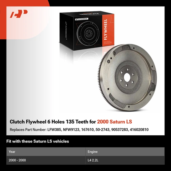 Clutch Flywheel 6 Holes 135 Teeth for 2000 Saturn LS