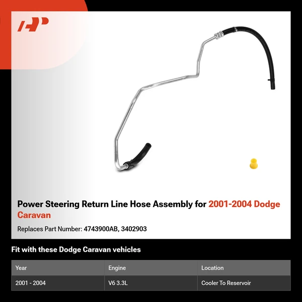 Power Steering Return Line Hose Assembly for 2001-2004 Dodge Caravan