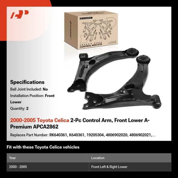 2000-2005 Toyota Celica 2-Pc Control Arm, Front Lower A-Premium APCA2862