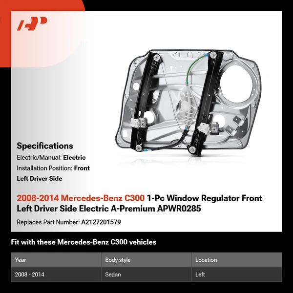 2008-2014 Mercedes-Benz C300 1-Pc Window Regulator Front Left Driver Side Electric A-Premium APWR0285