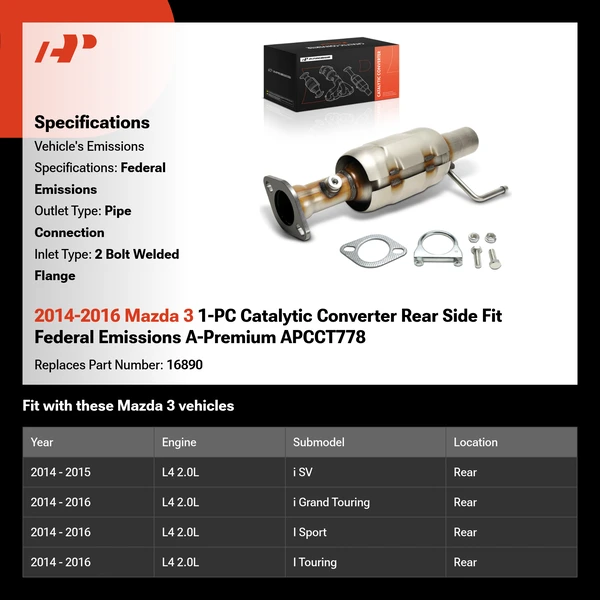 2014-2016 Mazda 3 1-PC Catalytic Converter Rear Side Fit Federal Emissions A-Premium APCCT778