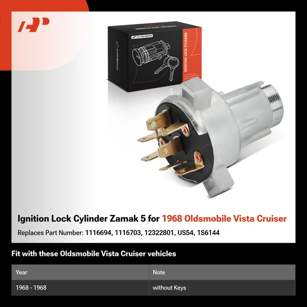 Ignition Lock Cylinder Zamak 5 for 1968 Oldsmobile Vista Cruiser