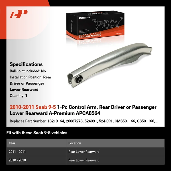 2010-2011 Saab 9-5 1-Pc Control Arm, Rear Driver or Passenger Lower Rearward A-Premium APCA8564