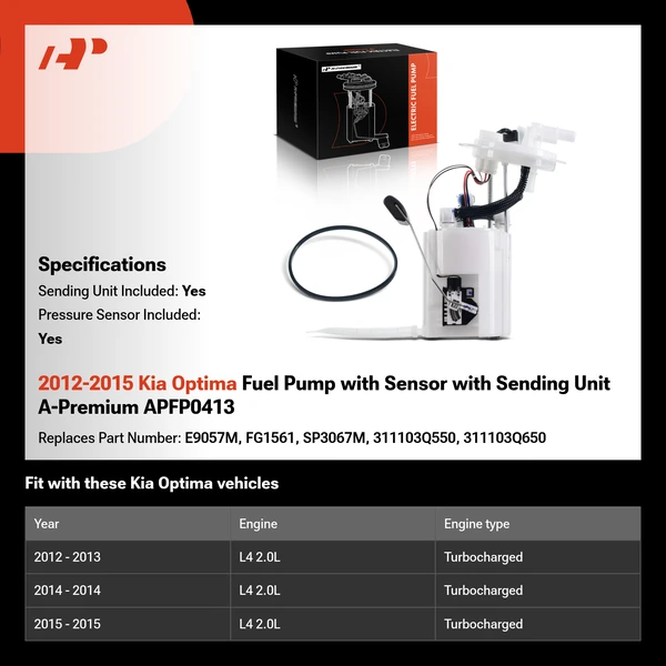 2012-2015 Kia Optima Fuel Pump with Sensor with Sending Unit A-Premium APFP0413