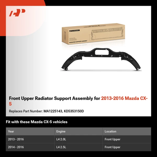 Front Upper Radiator Support Assembly for 2013-2016 Mazda CX-5