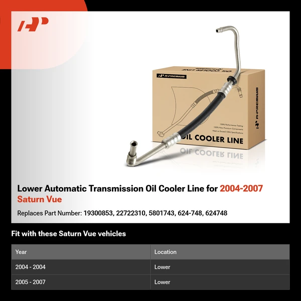 Lower Automatic Transmission Oil Cooler Line for 2004-2007 Saturn Vue