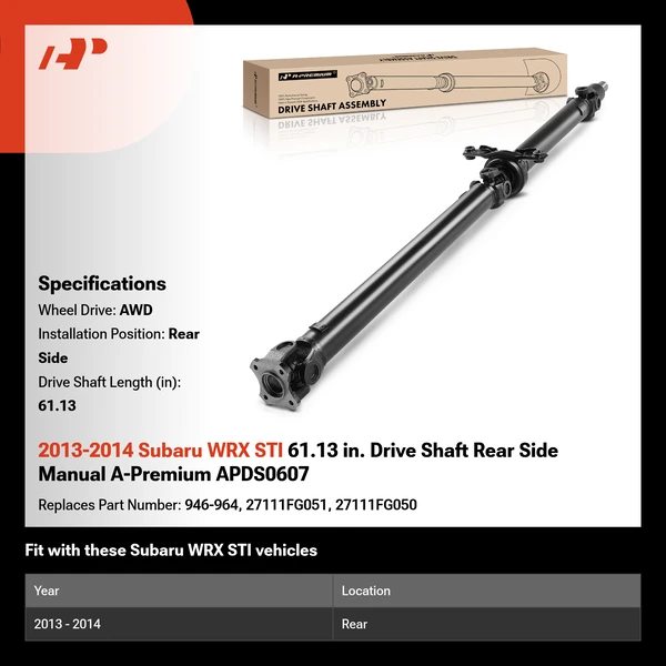 2013-2014 Subaru WRX STI 61.13 in. Drive Shaft Rear Side Manual A-Premium APDS0607