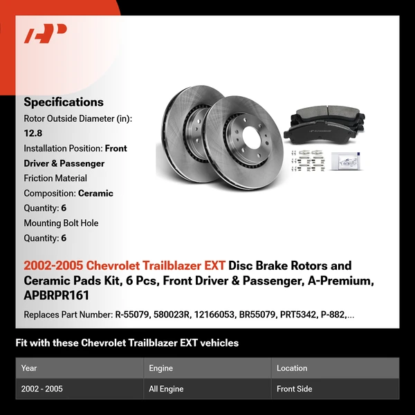 2002-2005 Chevrolet Trailblazer EXT Disc Brake Rotors and Ceramic Pads Kit, 6 Pcs, Front Driver & Passenger, A-Premium, APBRPR161