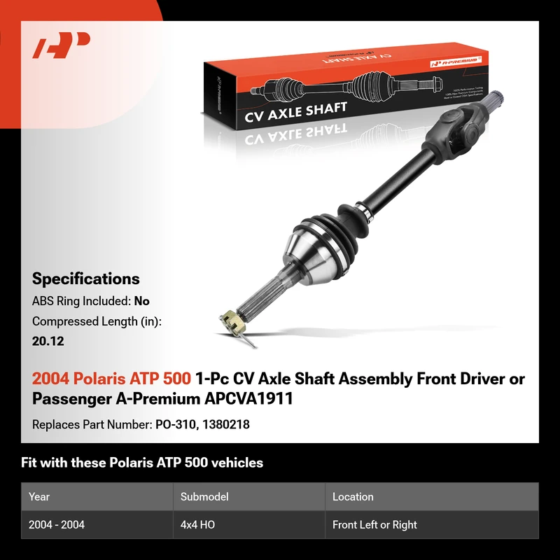 2004 Polaris ATP 500 1-Pc CV Axle Shaft Assembly Front Driver or Passenger A-Premium APCVA1911