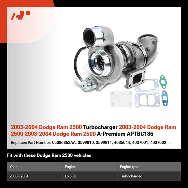 2003-2004 Dodge Ram 2500 Turbocharger 2003-2004 Dodge Ram 2500 2003-2004 Dodge Ram 2500 A-Premium APTBC135