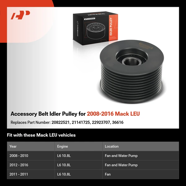 Accessory Belt Idler Pulley for 2008-2016 Mack LEU