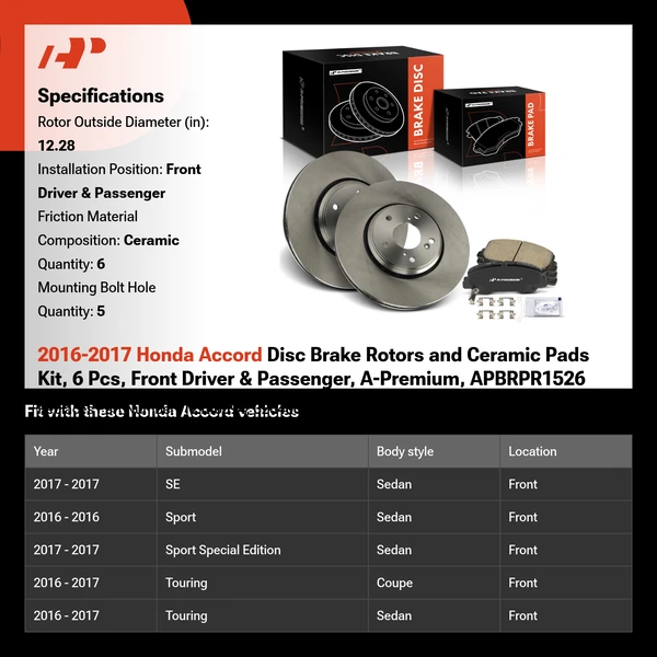 2016-2017 Honda Accord Disc Brake Rotors and Ceramic Pads Kit, 6 Pcs, Front Driver & Passenger, A-Premium, APBRPR1526