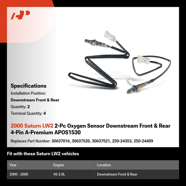 2000 Saturn LW2 2-Pc Oxygen Sensor Downstream Front & Rear 4-Pin A-Premium APOS1530