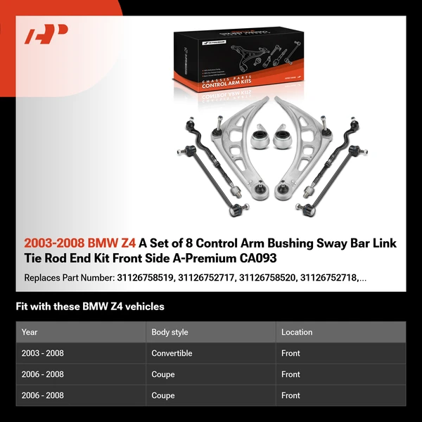 2003-2008 BMW Z4 A Set of 8 Control Arm Bushing Sway Bar Link Tie Rod End Kit Front Side A-Premium CA093