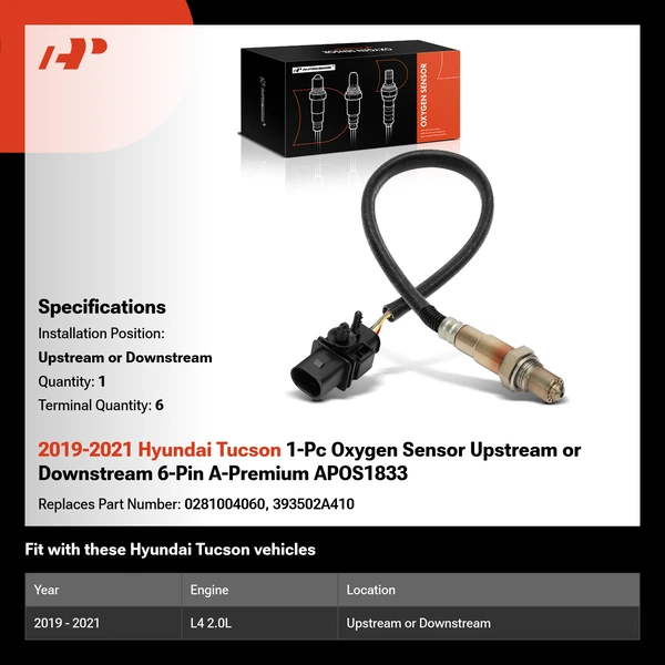 2019-2021 Hyundai Tucson 1-Pc Oxygen Sensor Upstream or Downstream 6-Pin A-Premium APOS1833