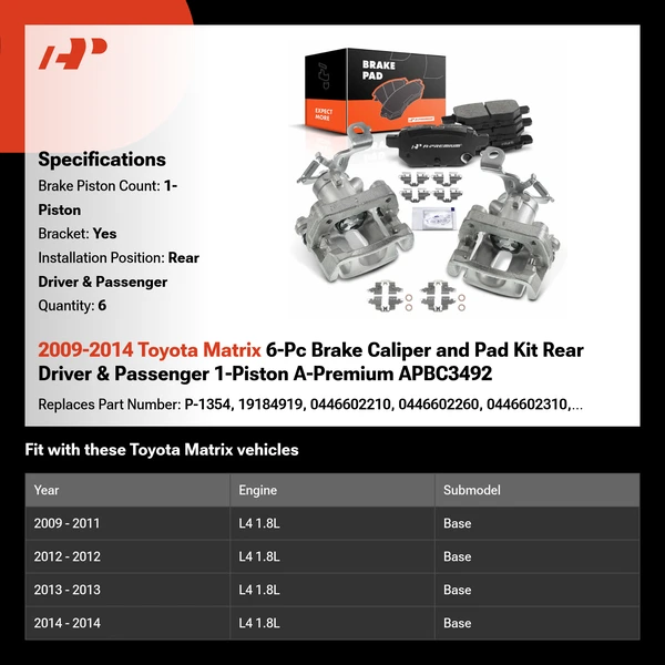 2009-2014 Toyota Matrix 6-Pc Brake Caliper and Pad Kit Rear Driver & Passenger 1-Piston A-Premium APBC3492