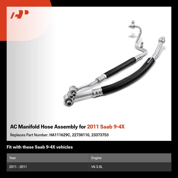AC Manifold Hose Assembly for 2011 Saab 9-4X
