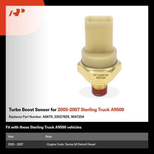 Turbo Boost Sensor for 2005-2007 Sterling Truck A9500