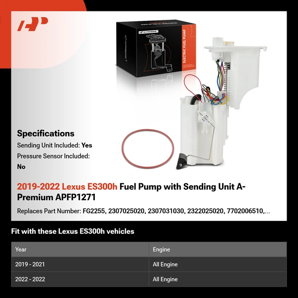 2019-2022 Lexus ES300h Fuel Pump with Sending Unit A-Premium APFP1271
