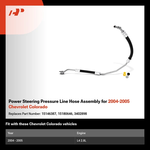 Power Steering Pressure Line Hose Assembly for 2004-2005 Chevrolet Colorado