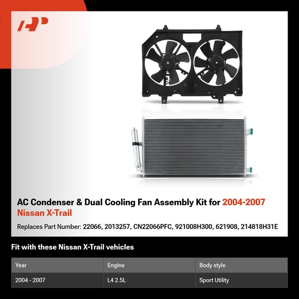 AC Condenser & Dual Cooling Fan Assembly Kit for 2004-2007 Nissan X-Trail
