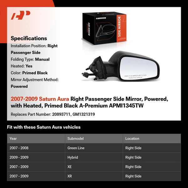 2007-2009 Saturn Aura Right Passenger Side Mirror, Powered, with Heated, Primed Black A-Premium APMI1345TW