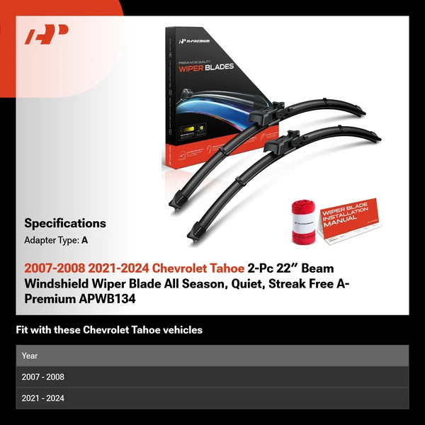 2007-2008 2021-2024 Chevrolet Tahoe 2-Pc 22″ Beam Windshield Wiper Blade All Season, Quiet, Streak Free A-Premium APWB134