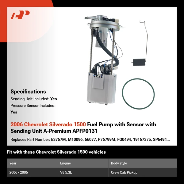 2006 Chevrolet Silverado 1500 Fuel Pump with Sensor with Sending Unit A-Premium APFP0131
