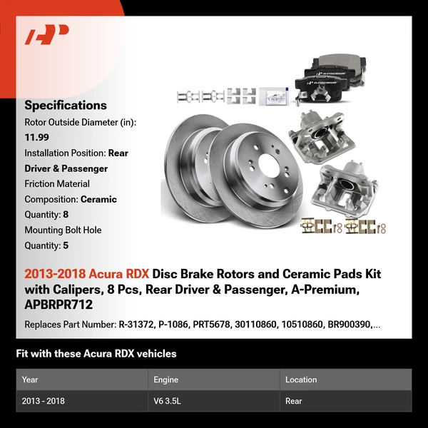 2013-2018 Acura RDX Disc Brake Rotors and Ceramic Pads Kit with Calipers, 8 Pcs, Rear Driver & Passenger, A-Premium, APBRPR712