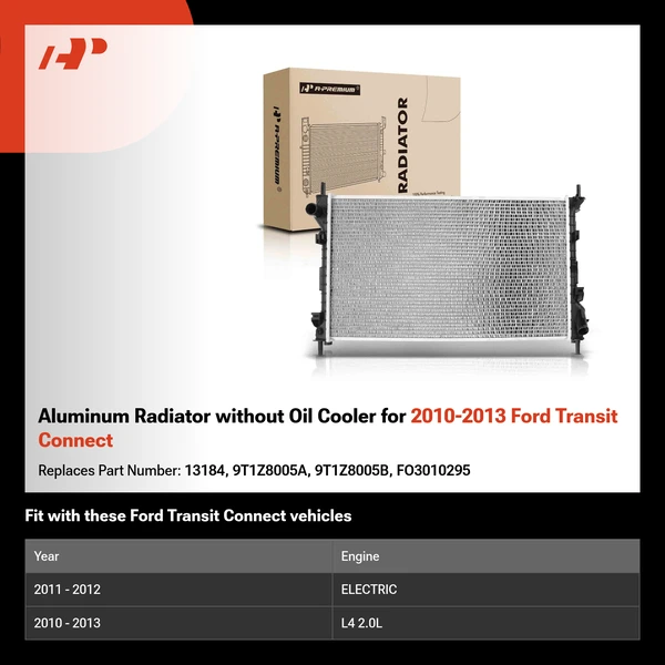 Aluminum Radiator without Oil Cooler for 2010-2013 Ford Transit Connect