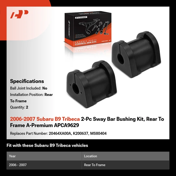 2006-2007 Subaru B9 Tribeca 2-Pc Sway Bar Bushing Kit, Rear To Frame A-Premium APCA9629