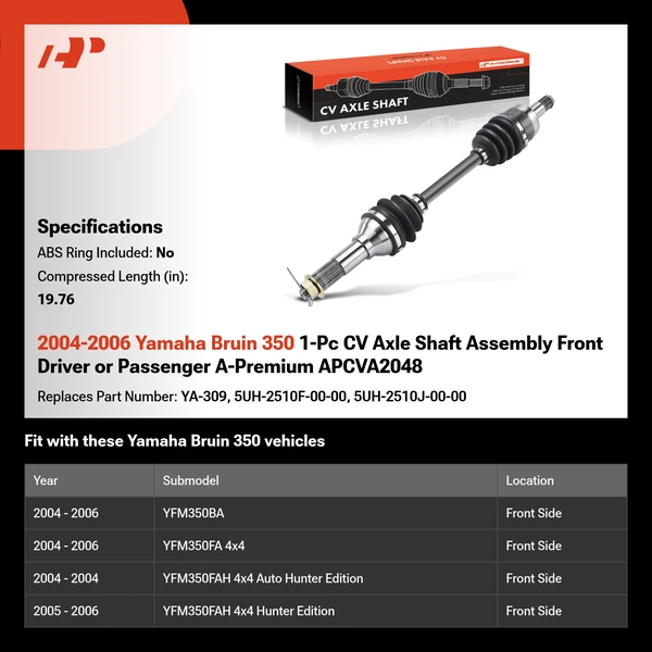 2004-2006 Yamaha Bruin 350 1-Pc CV Axle Shaft Assembly Front Driver or Passenger A-Premium APCVA2048