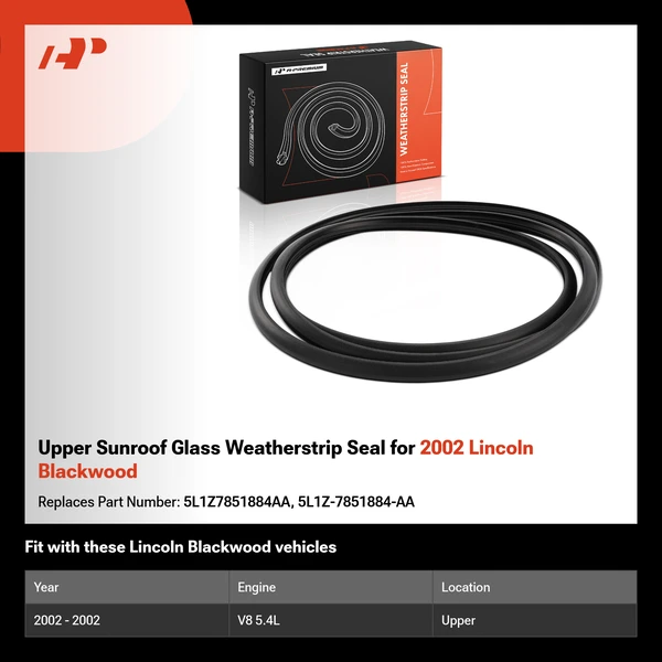Upper Sunroof Glass Weatherstrip Seal for 2002 Lincoln Blackwood