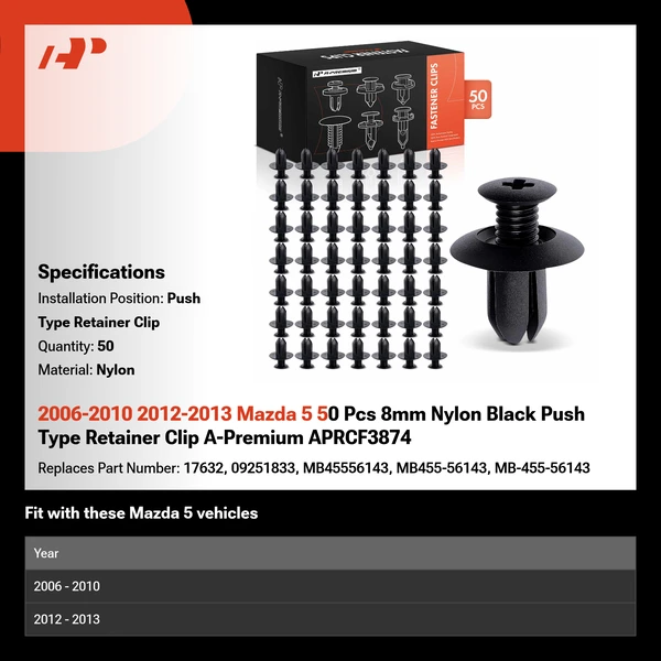 2006-2010 2012-2013 Mazda 5 50 Pcs 8mm Nylon Black Push Type Retainer Clip A-Premium APRCF3874