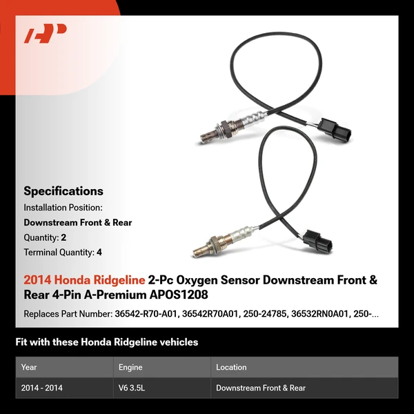 2014 Honda Ridgeline 2-Pc Oxygen Sensor Downstream Front & Rear 4-Pin A-Premium APOS1208