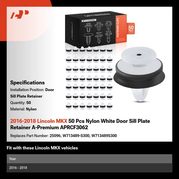 2016-2018 Lincoln MKX 50 Pcs Nylon White Door Sill Plate Retainer A-Premium APRCF3062