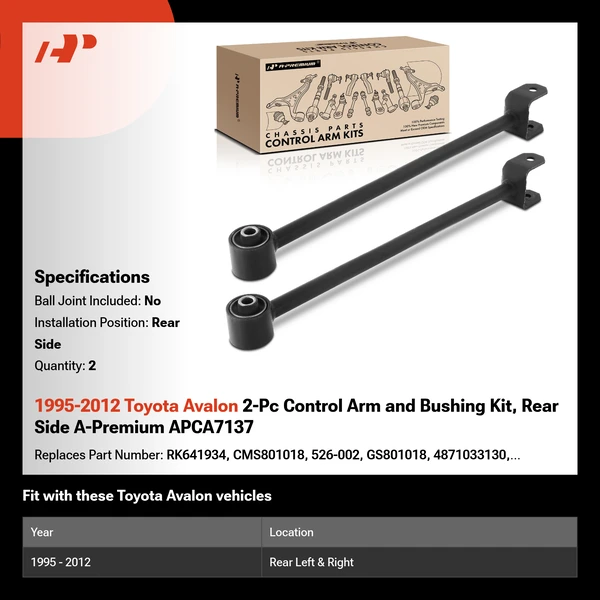 1995-2012 Toyota Avalon 2-Pc Control Arm and Bushing Kit, Rear Side A-Premium APCA7137