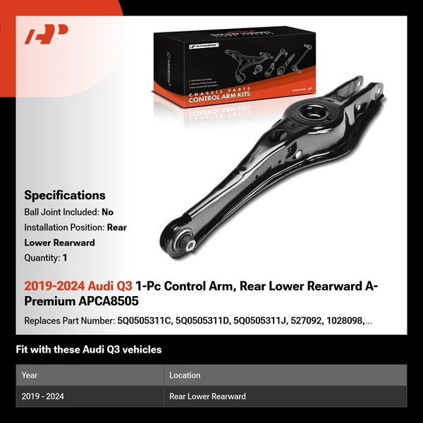 2019-2024 Audi Q3 1-Pc Control Arm, Rear Lower Rearward A-Premium APCA8505