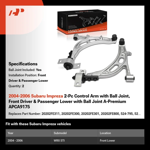 2004-2006 Subaru Impreza 2-Pc Control Arm with Ball Joint, Front Driver & Passenger Lower with Ball Joint A-Premium APCA9175
